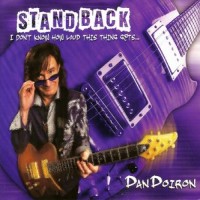 Purchase Dan Doiron - Stand Back...I Don't Know How Loud This Thing Gets..