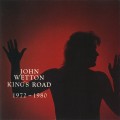 Buy John Wetton - King's Road 1972 - 1980 Mp3 Download