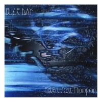 Purchase Robert Scott Thompson - Blue Day