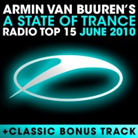 Purchase VA - A State Of Trance: Radio Top 15 - June 2010 CD1