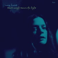 Purchase Meg Baird - Don't Weigh Down The Light