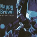 Buy Nappy Brown - Long Time Coming Mp3 Download