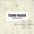 Buy Tiemo Hauer - Losgelassen Mp3 Download