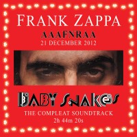 Purchase Frank Zappa - Aaafnraa - Baby Snakes Soundtrack (Remastered 2012) CD2