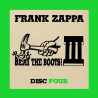 Purchase Frank Zappa - Beat The Boots! III: Vol. 4