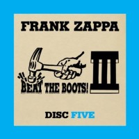 Purchase Frank Zappa - Beat The Boots! III: Vol. 5