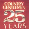 Buy The Country Gentlemen - 25 Years Mp3 Download