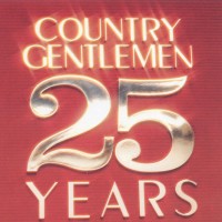 Purchase The Country Gentlemen - 25 Years
