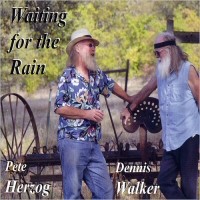 Purchase Pete Herzog & Dennis Walker - Waiting For The Rain