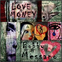 Purchase Bobby Messano - Love & Money
