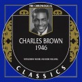 Buy Charles Brown - 1946 (Chronological Classics) Mp3 Download