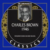 Purchase Charles Brown - 1946 (Chronological Classics)