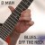 Purchase D Man- Blues... Off The Neck MP3