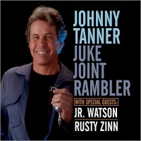 Purchase Johnny Tanner - Juke Joint Rambler