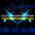 Buy Fail Emotions - Transfornation Mp3 Download