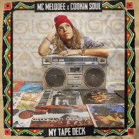 Purchase Mc Melodee & Cookin Soul - My Tape Deck