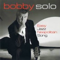 Purchase Bobby Solo - Easy Jazz Neapolitan Song