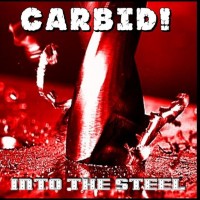 Purchase Carbid! - Into The Steel