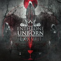 Purchase Enthrone The Unborn - LXXVIII