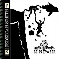 Purchase Jedediah Smith - Be Prepared (EP)