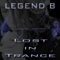 Purchase Legend B - Lost In Trance