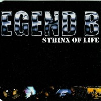 Purchase Legend B - Strinx Of Life (EP)