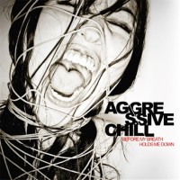 Purchase Aggressive Chill - Before My Breath Holds Me Down