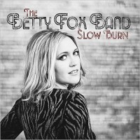 Purchase The Betty Fox Band - Slow Burn