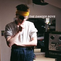 Purchase The Danger Boys - The Danger Boys