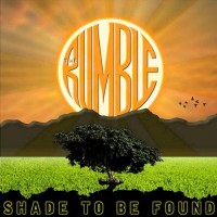 Purchase The Rumble - Shade To Be Found