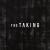 Buy The Taking - The Taking Mp3 Download