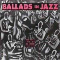 Purchase VA - Ballads In Jazz - New-York - Chicago - Los Angeles 1930-1943 CD1