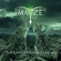 Buy Mayze - The Land Of Lucid Feathers Mp3 Download