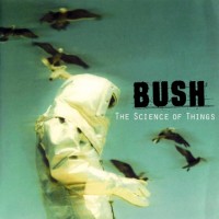 Purchase Bush - The Science Of Things CD2