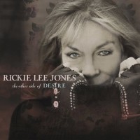 Purchase Rickie Lee Jones - The Other Side Of Desire