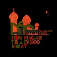 Purchase Charanjit Singh - Ten Ragas To A Disco Beat