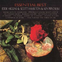 Purchase Eddie Higgins - Essential Best (With Scott Hamilton & Ken Peplowski)