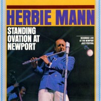 Purchase Herbie Mann - Standing Ovation At Newport (Remastered 2000)