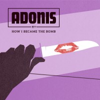 Purchase How I Became The Bomb - Adonis (EP)