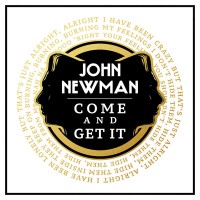 Purchase John Newman - Come And Get It (CDS)
