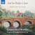 Buy Julian Lloyd Webber - And The Bridge Is Love Mp3 Download
