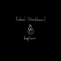 Purchase Kabaal (Klankbaan) - Baptism
