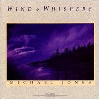 Purchase Michael Jones - Wind And Whispers