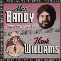 Purchase Moe Bandy - Sings The Songs Of Hank Williams (Vinyl)