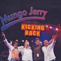 Purchase Mungo Jerry - Kicking Back