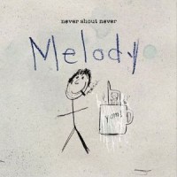 Purchase Never Shout Never - Melody (EP)