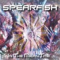 Buy Spearfish - In The Meantime... Mp3 Download