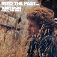 Purchase Terry Jacks - Into The Past - Greatest Hits