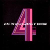 Purchase VA - Oh Yes We Can Love; A History Of Glam Rock CD4