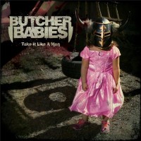 Purchase Butcher Babies - Take It Like a Man